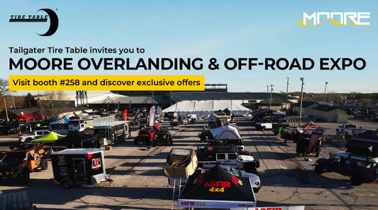 Experience More: Join Tailgater at the Moore Overlanding & Off-Road Expo for Exclusive Trade Show Offers!